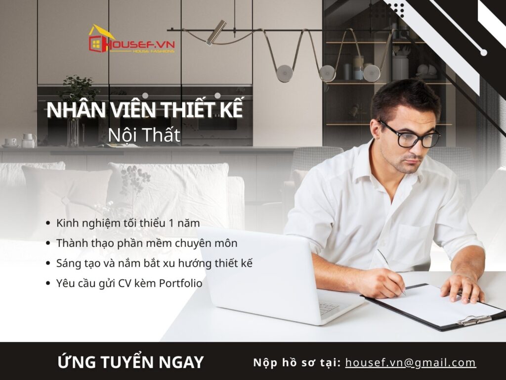 Tuyển Dụng Nhân Viên Thiết Kế Nội Thất, Thiết Kế Kiến Trúc